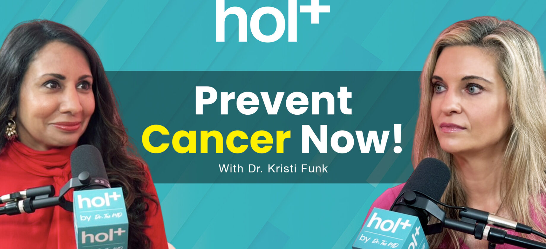 Hol+ Podcast Episode 3 with Dr. Taz and Dr. Kristi Funk