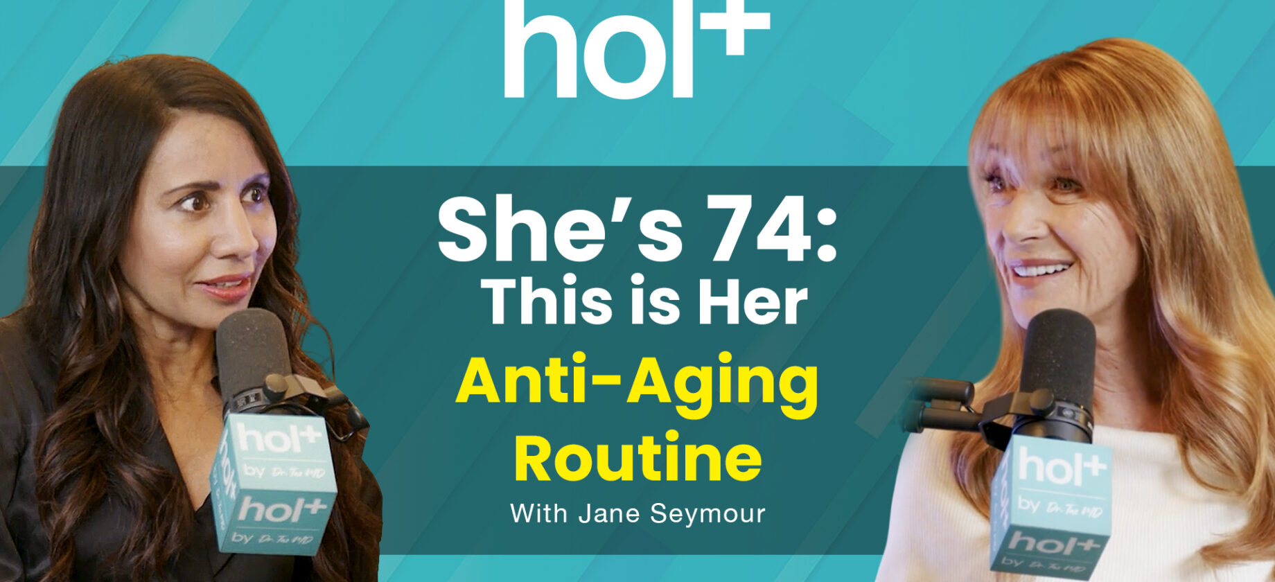 hol+ ep 17 with Jane Seymour and Dr. Taz