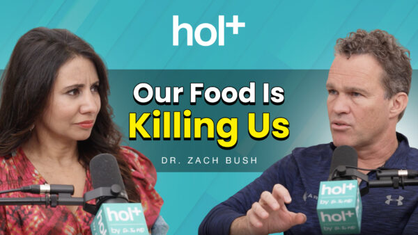 hol+ ep 19 with Dr. Zach Bush and Dr. Taz