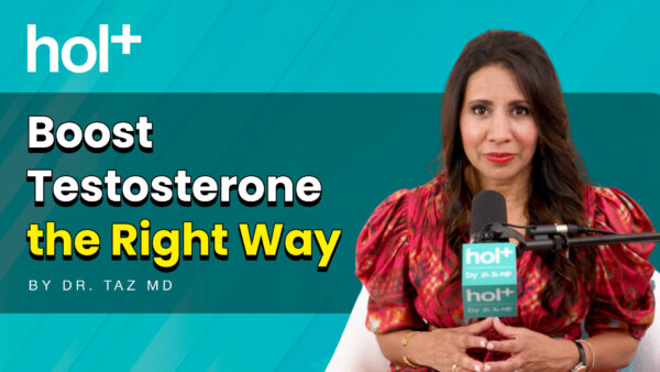 hol+ ep 22 with Dr. Taz MD