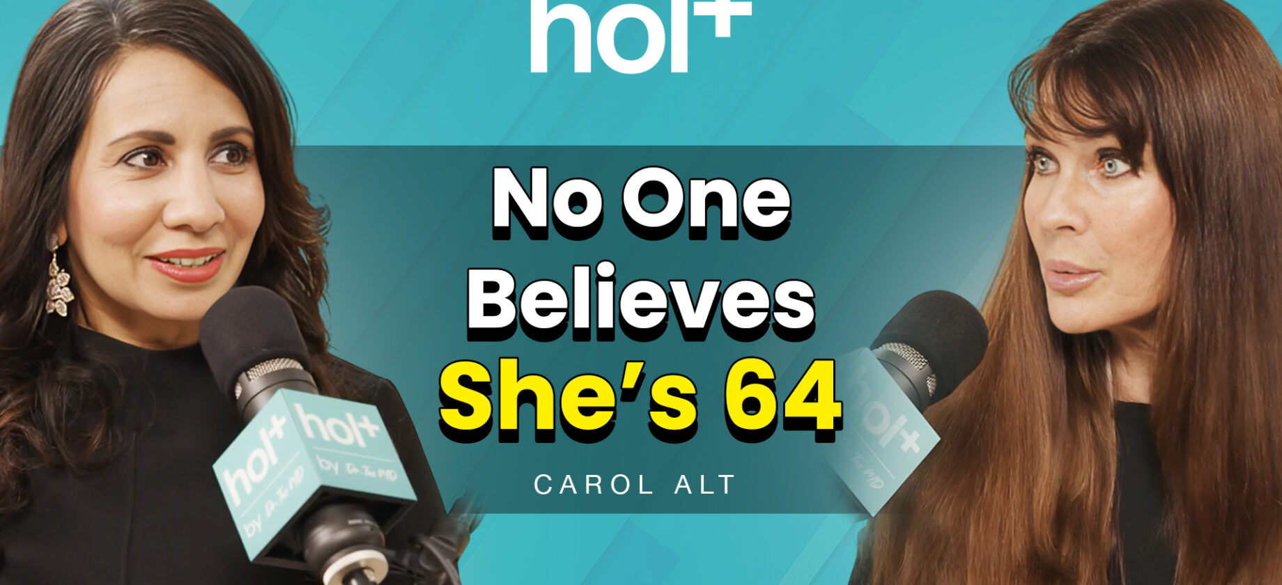 hol+ ep. 25 with Dr. Taz MD and Carol Alt