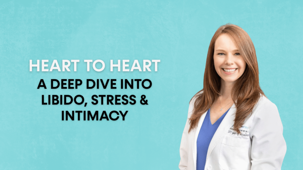 Heart-to-Heart: A Deep Dive into Libidio, Stress, & Intimacy
